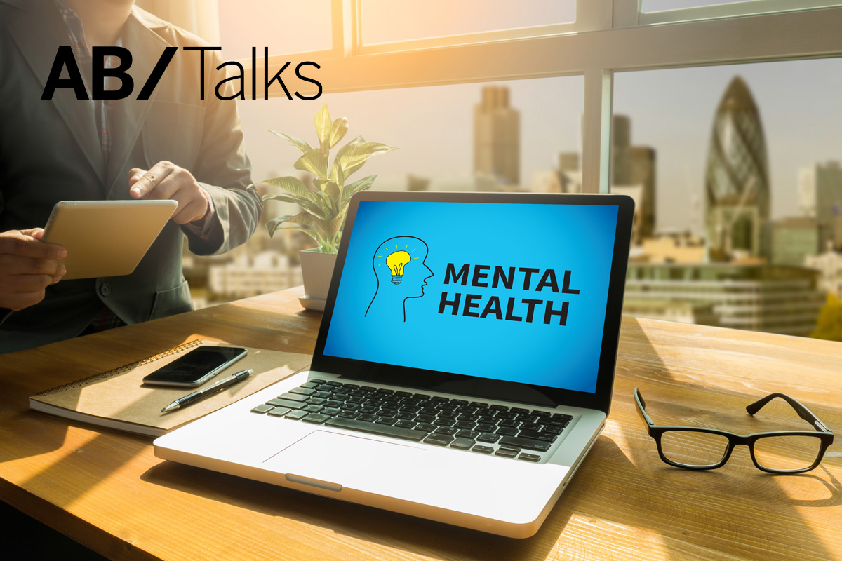 AB Talks: Why the PR industry is facing its own mental health issue